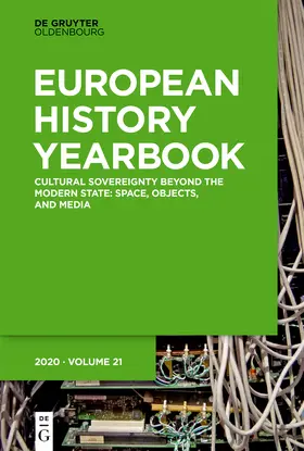 Paulmann / Feindt / Friedrich |  Jahrbuch für Europäische Geschichte / European History Yearbook, Band 21, Cultural Sovereignty beyond the Modern State | Buch |  Sack Fachmedien