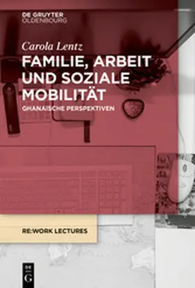 Lentz |  Familie, Arbeit und soziale Mobilität | eBook | Sack Fachmedien