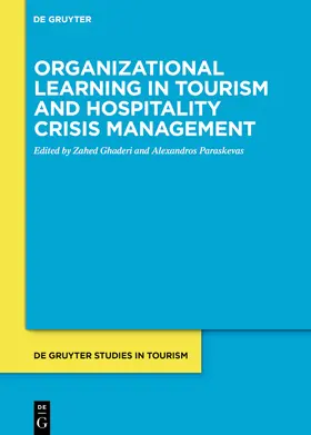 Ghaderi / Paraskevas |  Organizational learning in tourism and hospitality crisis management | eBook | Sack Fachmedien