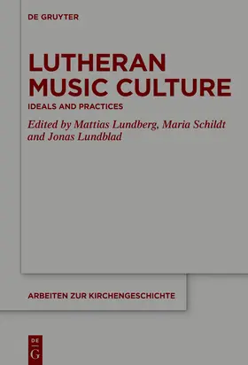 Lundberg / Schildt / Lundblad | Lutheran Music Culture | Buch | 978-3-11-068060-7 | www.sack.de