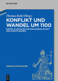 Kohl |  Konflikt und Wandel um 1100 | eBook | Sack Fachmedien