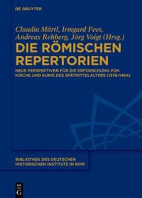 Märtl / Fees / Rehberg |  Die römischen Repertorien | eBook | Sack Fachmedien