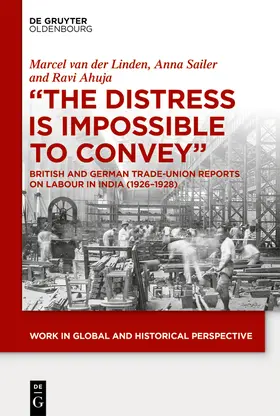 Ahuja / van der Linden / Sailer | "The Distress is Impossible to Convey" | Buch | sack.de