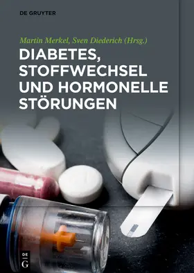 Diederich / Merkel | Diabetes, Stoffwechsel und hormonelle Störungen | Buch | 978-3-11-068192-5 | sack.de
