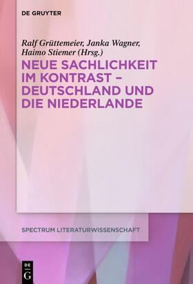 Grüttemeier / Stiemer / Wagner | Neue Sachlichkeit im Kontrast – Deutschland und die Niederlande | E-Book | sack.de