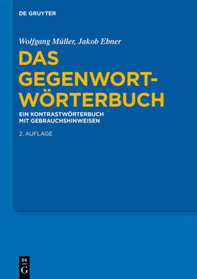 Müller / Ebner | Das Gegenwort-Wörterbuch | E-Book | sack.de