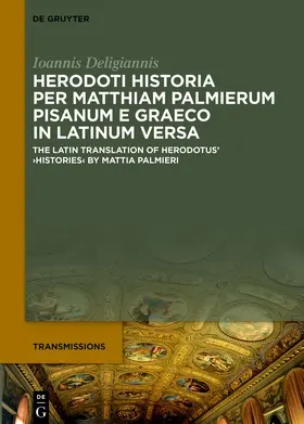 Deligiannis |  Herodoti Historia per Matthiam Palmierum Pisanum e Graeco in Latinum versa | Buch |  Sack Fachmedien