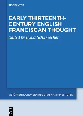 Schumacher |  Early Thirteenth-Century English Franciscan Thought | Buch |  Sack Fachmedien