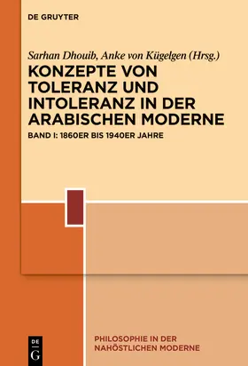 Dhouib / Kügelgen |  Konzepte von Toleranz und Intoleranz in der arabischen Moderne | Buch |  Sack Fachmedien