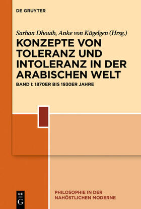 Dhouib / Kügelgen | Konzepte von Toleranz und Intoleranz in der arabischen Moderne | Buch | sack.de