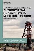 Farrenkopf / Meyer |  Authentizität und industriekulturelles Erbe | eBook | Sack Fachmedien