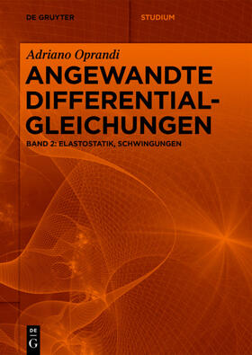 Oprandi |  Oprandi, A: Angewandte Differentialgleichungen, Elastostatik | Buch |  Sack Fachmedien