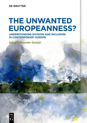 Radeljic |  The Unwanted Europeanness? | Buch |  Sack Fachmedien