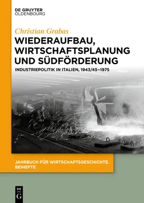 Grabas | Grabas, C: Wiederaufbau, Wirtschaftsplanung und Südförderung | Buch | sack.de