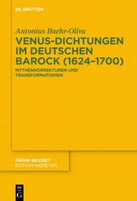 Baehr-Oliva |  Venus-Dichtungen im deutschen Barock (1624–1700) | eBook | Sack Fachmedien
