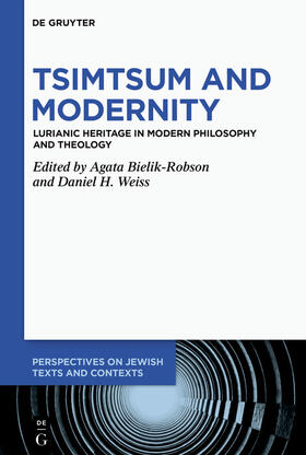 Bielik-Robson / Weiss | Tsimtsum and Modernity | E-Book | sack.de