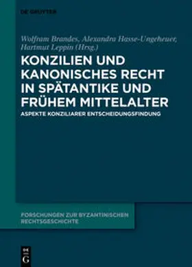 Brandes / Hasse-Ungeheuer / Leppin |  Konzilien und kanonisches Recht in Spätantike und frühem Mittelalter | eBook | Sack Fachmedien
