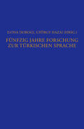 Dorogi / Hazai |  Fünfzig Jahre Forschung zur türkischen Sprache | Buch |  Sack Fachmedien