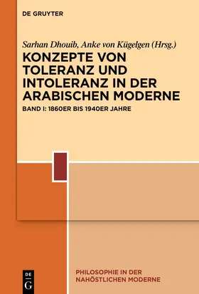 Dhouib / Kügelgen |  Konzepte von Toleranz und Intoleranz in der arabischen Moderne | eBook | Sack Fachmedien