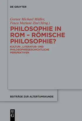 Zini / Müller |  Philosophie in Rom - Römische Philosophie? | Buch |  Sack Fachmedien