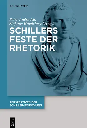 Alt / Hundehege |  Schillers Feste der Rhetorik | Buch |  Sack Fachmedien