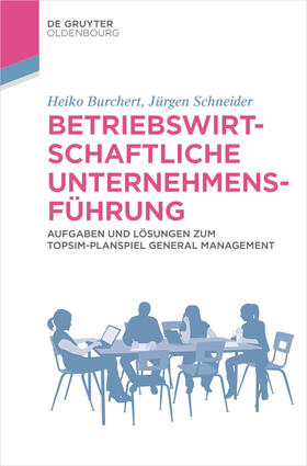 Burchert / Schneider | Betriebswirtschaftliche Unternehmensführung | E-Book | sack.de