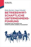 Burchert / Schneider |  Betriebswirtschaftliche Unternehmensführung | eBook | Sack Fachmedien