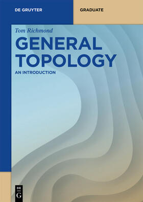 Richmond |  Richmond, T: General Topology | Buch |  Sack Fachmedien
