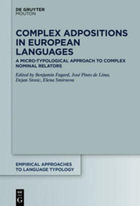 Fagard / Pinto de Lima / Stosic |  Complex Adpositions in European Languages | eBook | Sack Fachmedien