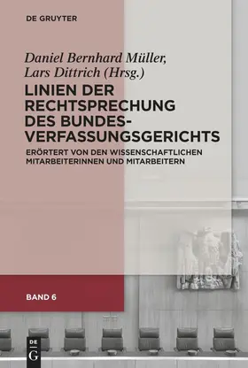 Müller / Dittrich | Linien der Rechtsprechung des Bundesverfassungsgerichts | E-Book | sack.de