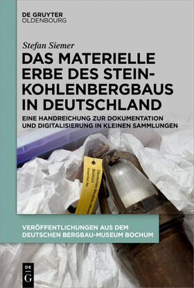 Siemer |  Siemer, S: Das materielle Erbe des Steinkohlenbergbaus in De | Buch |  Sack Fachmedien