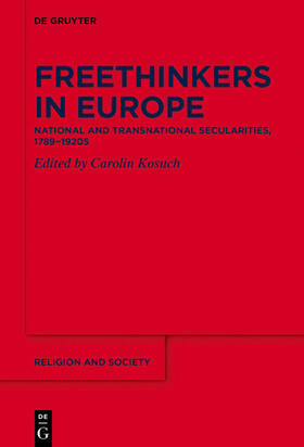 Kosuch | Freethinkers in Europe | Buch | 978-3-11-068716-3 | sack.de
