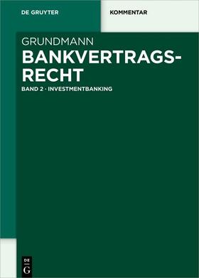 Grundmann / Möslein / Binder | Bankvertragsrecht / Investmentbanking | E-Book | sack.de