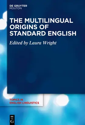 Wright |  The Multilingual Origins of Standard English | eBook | Sack Fachmedien