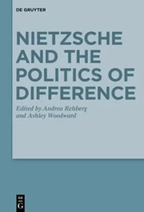 Rehberg / Woodward | Nietzsche and the Politics of Difference | E-Book | www.sack.de