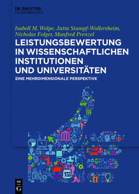 Welpe / Stumpf-Wollersheim / Folger | Leistungsbewertung in wissenschaftlichen Institutionen und Universitäten | Buch | sack.de