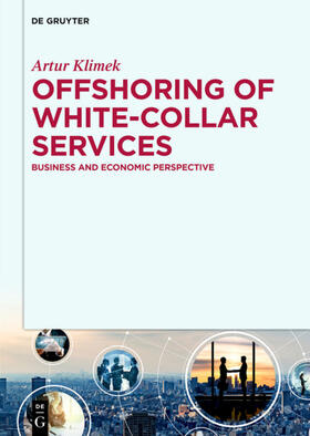 Klimek | Offshoring of white-collar services | Buch | 978-3-11-069058-3 | sack.de