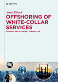 Klimek |  Offshoring of white-collar services | eBook | Sack Fachmedien