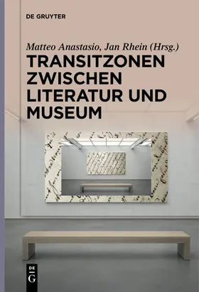 Anastasio / Rhein |  Transitzonen zwischen Literatur und Museum | Buch |  Sack Fachmedien