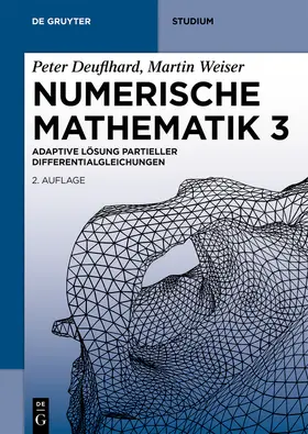 Weiser / Deuflhard |  Numerische Mathematik 3 | Buch |  Sack Fachmedien