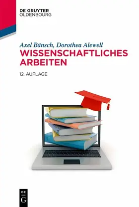Bänsch / Alewell |  Wissenschaftliches Arbeiten | eBook | Sack Fachmedien