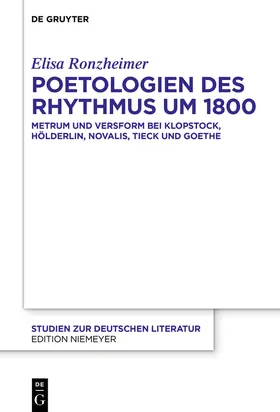 Ronzheimer | Poetologien des Rhythmus um 1800 | Buch | 978-3-11-069206-8 | sack.de