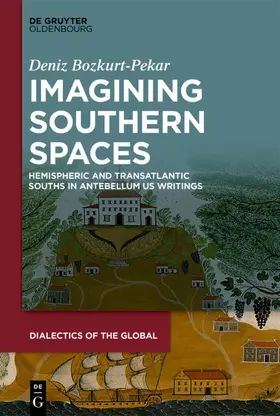 Bozkurt-Pekár / Bozkurt-Pekar |  Imagining Southern Spaces | Buch |  Sack Fachmedien