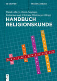 Alberts / Junginger / Neef |  Handbuch Religionskunde in Deutschland | eBook | Sack Fachmedien