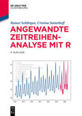 Schlittgen / Sattarhoff |  Angewandte Zeitreihenanalyse mit R | eBook | Sack Fachmedien