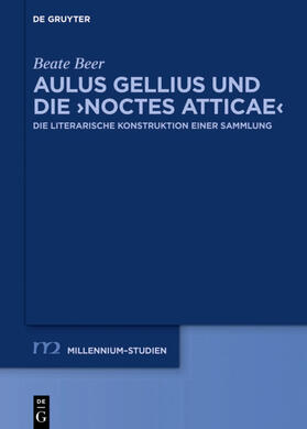 Beer | Aulus Gellius und die >Noctes Atticae< | Buch | 978-3-11-069500-7 | sack.de