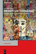Gess |  Primitive Thinking | eBook | Sack Fachmedien
