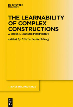 Schlechtweg |  The Learnability of Complex Constructions | eBook | Sack Fachmedien