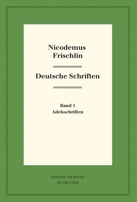 Eckes |  Nicodemus Frischlin: Deutsche Schriften | Buch |  Sack Fachmedien