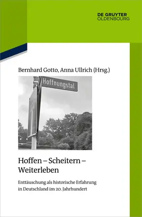 Gotto / Ullrich |  Hoffen - Scheitern - Weiterleben | Buch |  Sack Fachmedien